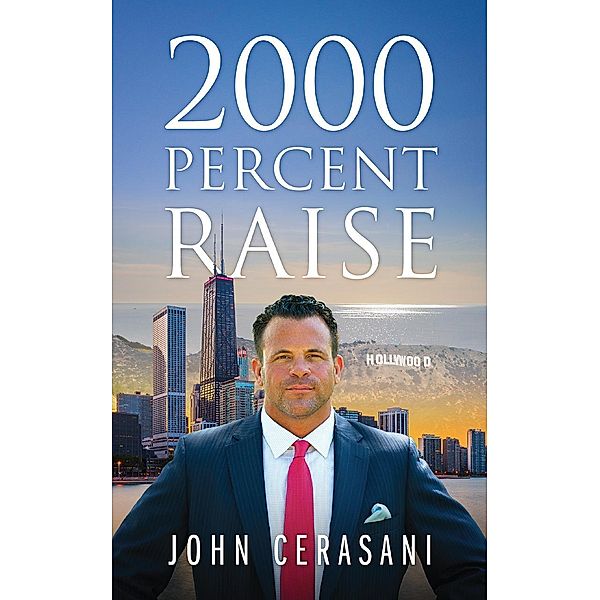 2000 Percent Raise, John Cerasani