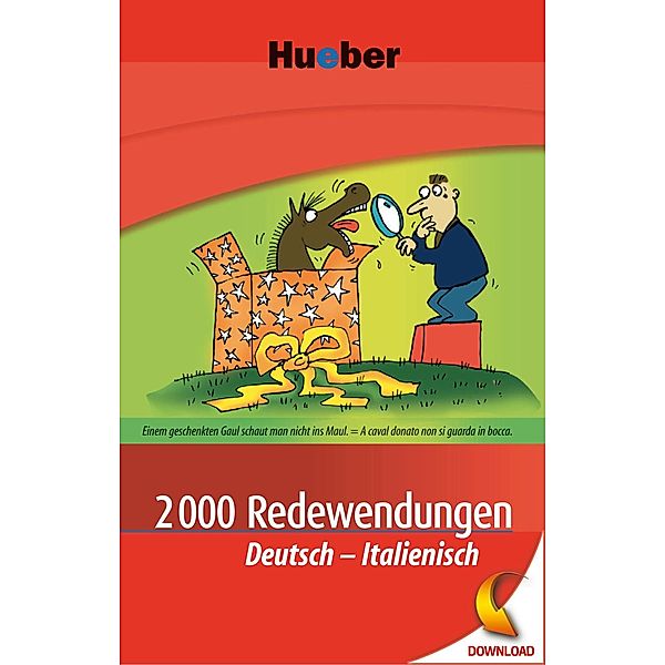 2000 Redewendungen (Hueber Verlag): 2000 Redewendungen Deutsch-Italienisch, Monja Reichert