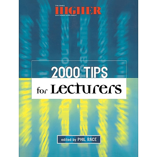 2000 Tips for Lecturers, Phil Race