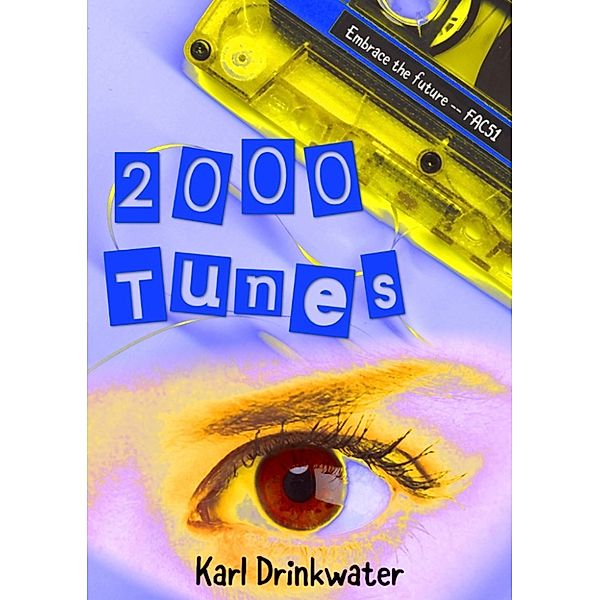 2000 Tunes, Karl Drinkwater