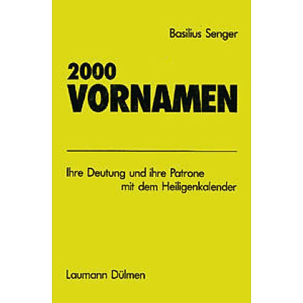 2000 Vornamen, Basilius Senger