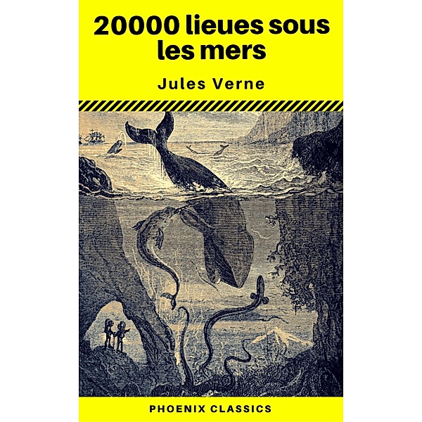 20000 lieues sous les mers (Phoenix Classics), Jules Verne, Phoenix Classics