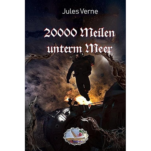 20000 Meilen unterm Meer (Illustriert), Jules Verne