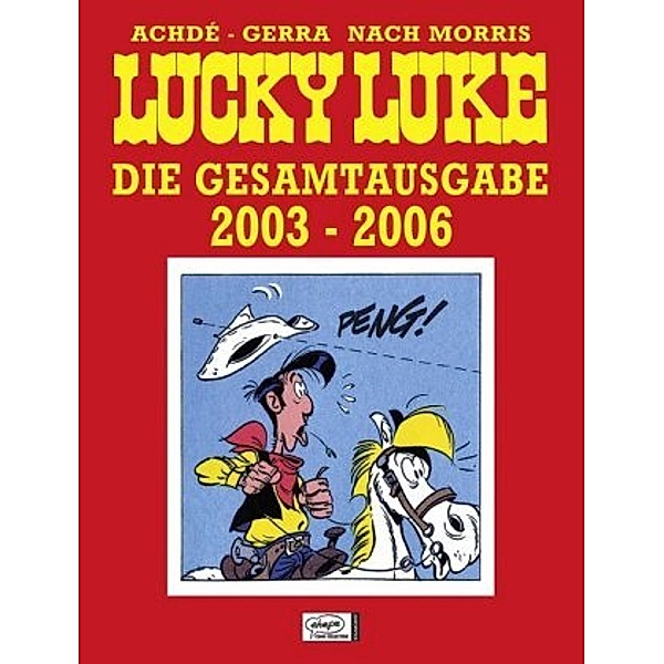 2003-2006 / Lucky Luke Gesamtausgabe Bd.25, Laurent Gerra, Achdé