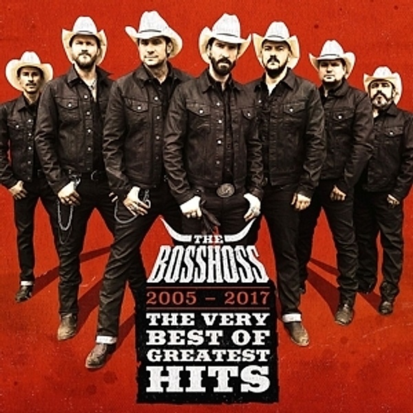 2005-2017 - The Very Best Of Greatest (2 LPs) (Vinyl), The Bosshoss