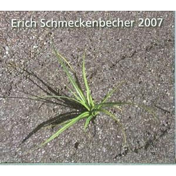 2007, Erich Schmeckenbecher