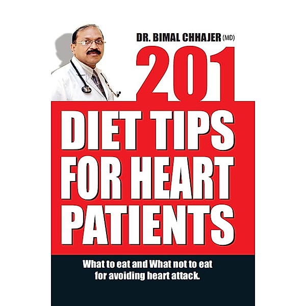 201 Diet Tips for Heart Patients / Diamond Books, Bimal Chhajer