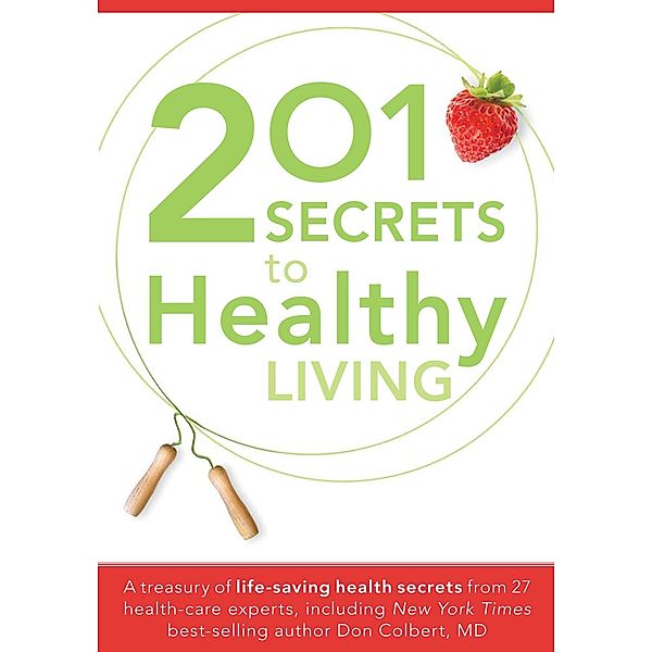 201 Secrets to Healthy Living, Siloam Editors