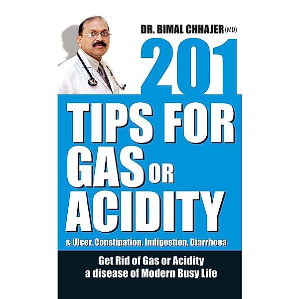 201 Tips for Gas or Acidity / Diamond Books, Bimal Chhajer