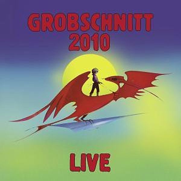 2010 Live (Rotes Vinyl/180 Gramm Edition), Grobschnitt