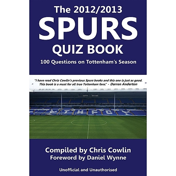 2012/2013 Spurs Quiz Book / Andrews UK, Chris Cowlin
