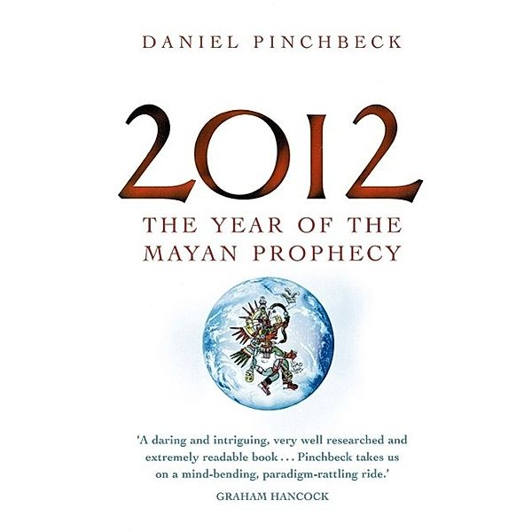 2012, Daniel Pinchbeck