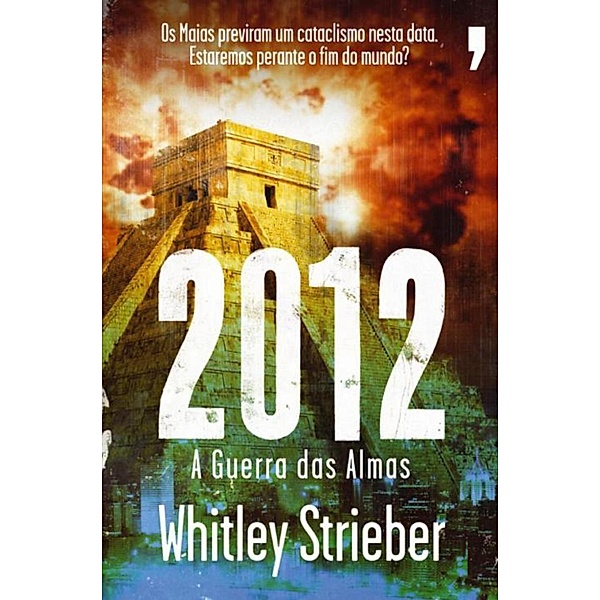 2012 A Guerra das Almas, Whitley Strieber