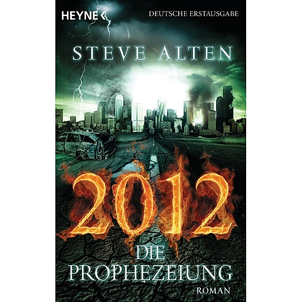 2012 - Die Prophezeiung, Steve Alten