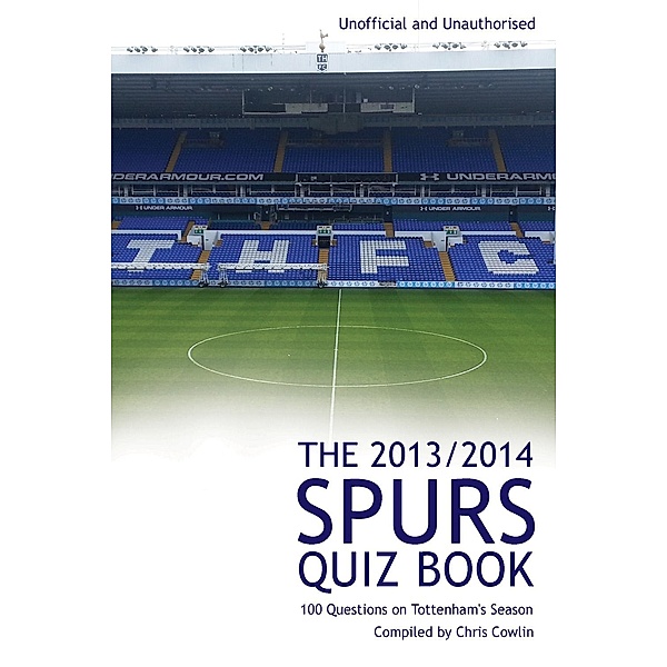 2013/2014 Spurs Quiz Book / Andrews UK, Chris Cowlin