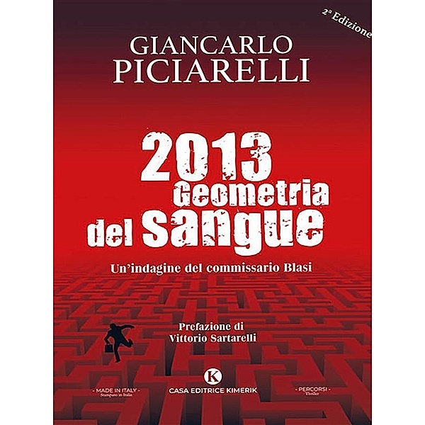 2013, Piciarelli Giancarlo