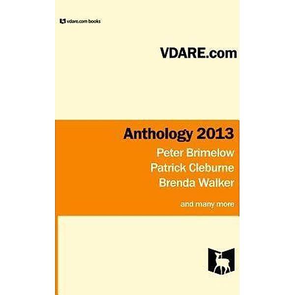 2013 VDare.com Anthology / VDARE., VDare Foundation