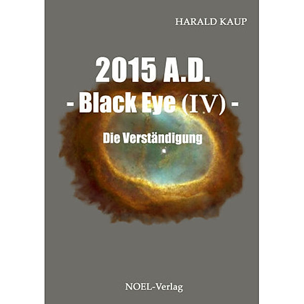 2014 A.D. - Black Eye - Die Verständigung, Harald Kaup