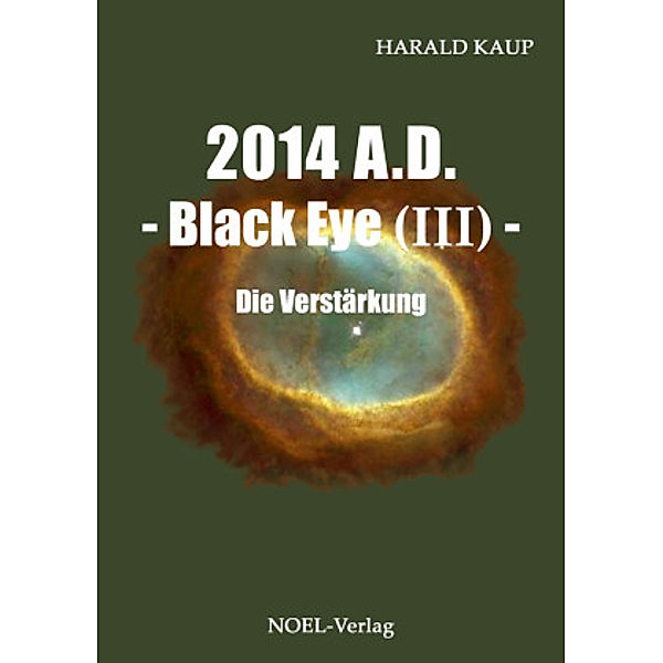 2014 A.D. - Black Eye - Die Verstärkung, Harald Kaup