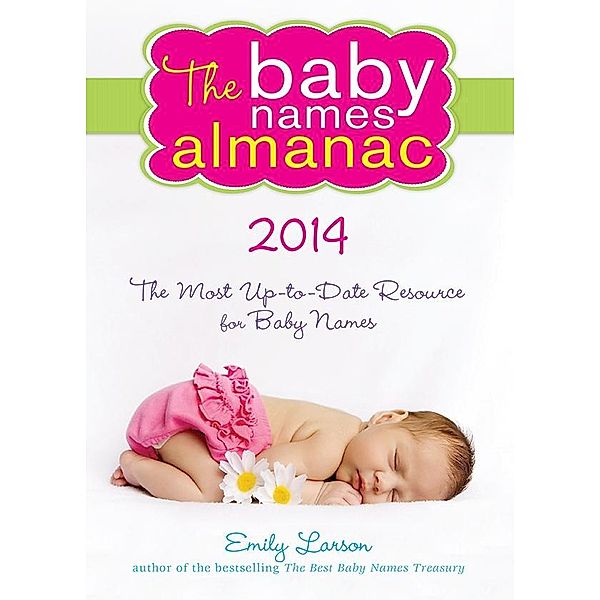 2014 Baby Names Almanac, Emily Larson