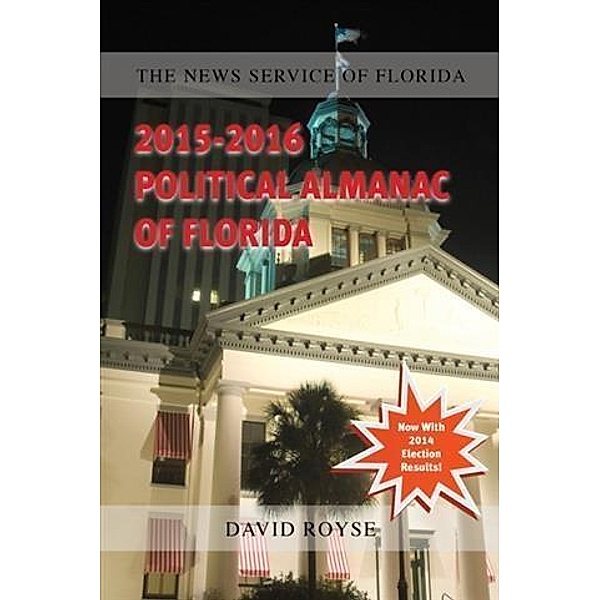 2015-2016 Political Almanac of Florida, David Royse