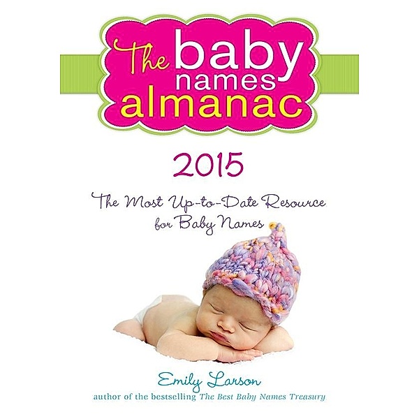 2015 Baby Names Almanac, Emily Larson