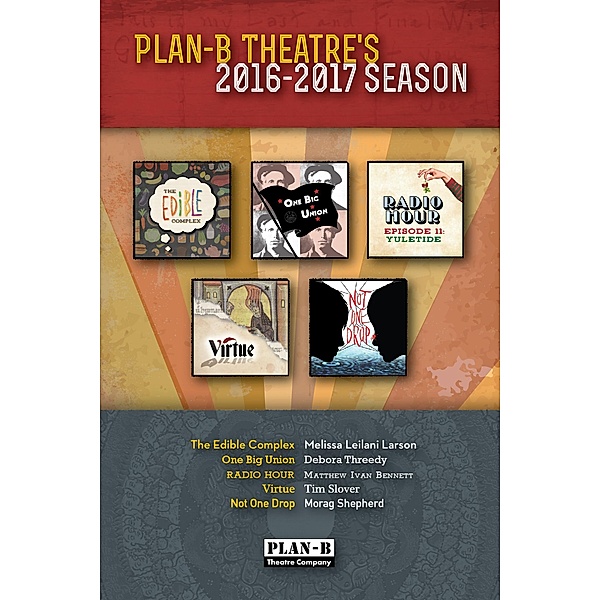 2016/17 Season, Plan-B Theatre Company