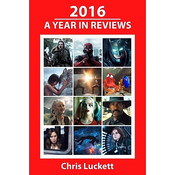 2016: A Year in Reviews, Chris Luckett
