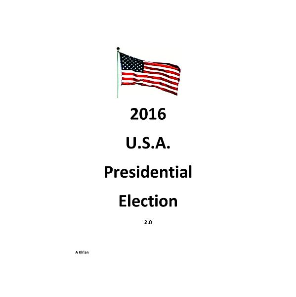 2016 U.S.A. Presidential Election 2.0, A Kh'an