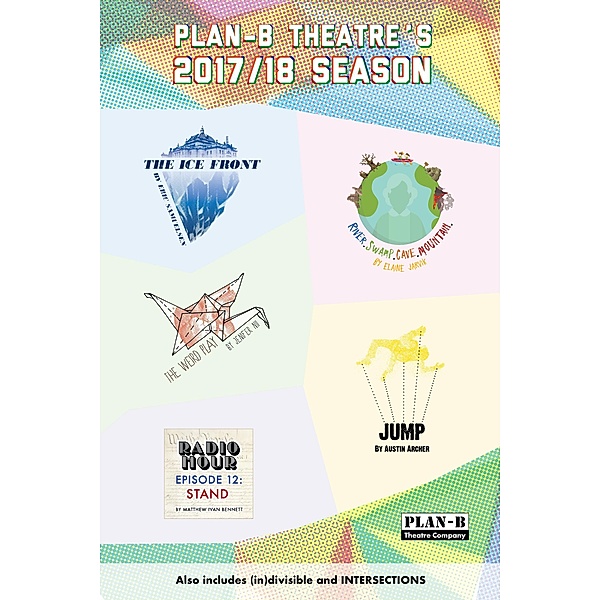 2017/18 Season, Plan-B Theatre Company