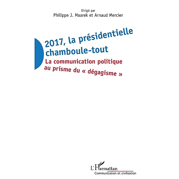 2017 La presidentielle chamboule-tout, Maarek Philippe J. Maarek