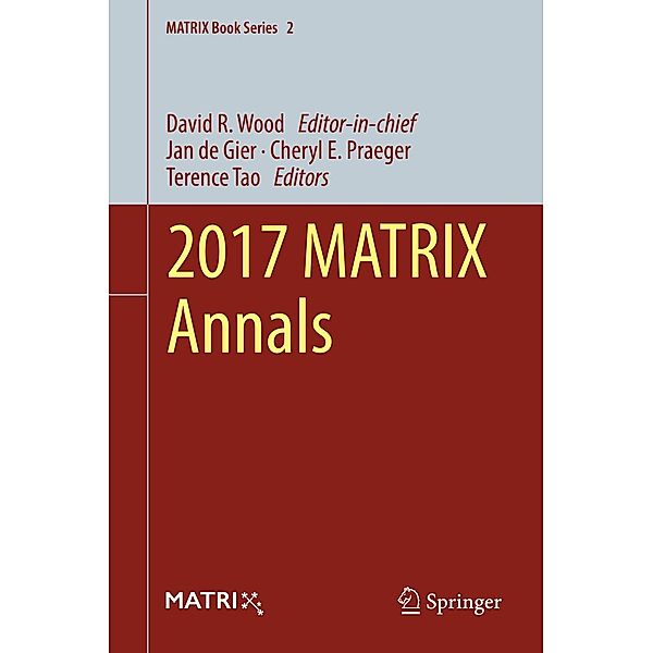 2017 MATRIX Annals / MATRIX Book Series Bd.2