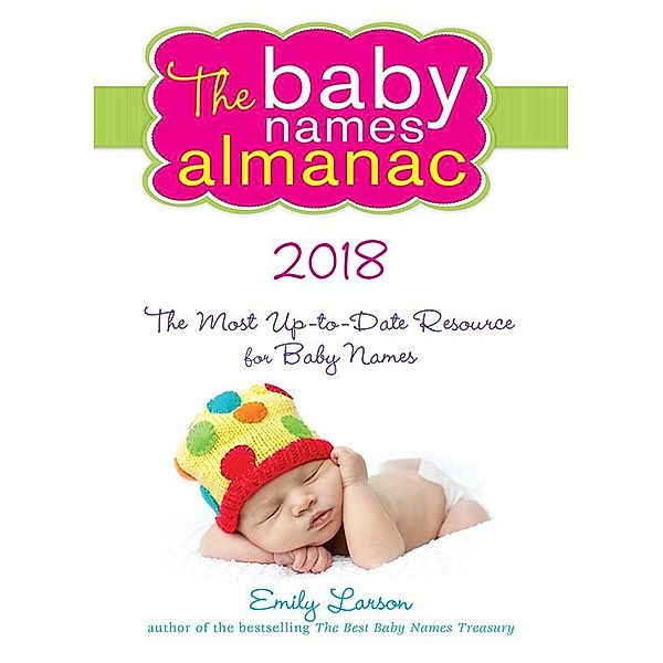 2018 Baby Names Almanac, Emily Larson
