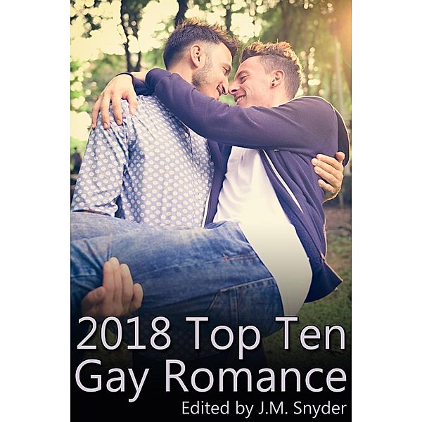 2018 Top Ten Gay Romance, J. M. Snyder