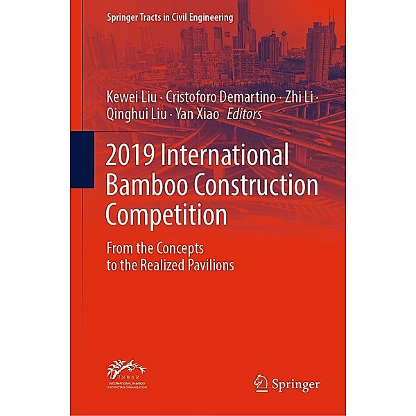 2019 International Bamboo Construction Competition / Springer Tracts in Civil Engineering