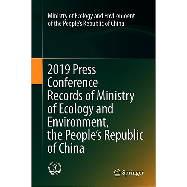 2019 Press Conference Records of Ministry of Ecology and Environment, the People's Republic of China, Ministry of Ecology and Environment of the People's Republic of China