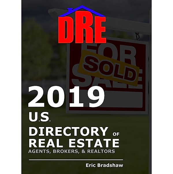 2019 Real Estate Directory, Eric Bradshaw, US Directory of Real Estate