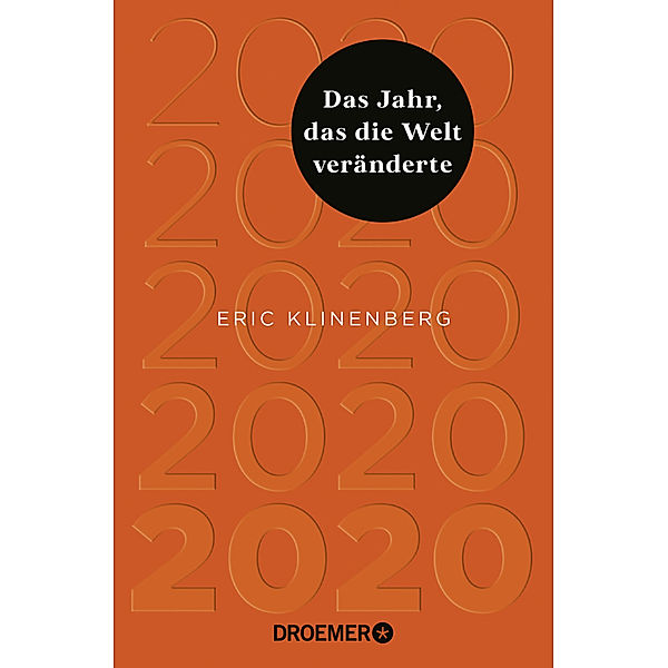 2020 Das Jahr, das die Welt veränderte, Eric Klinenberg