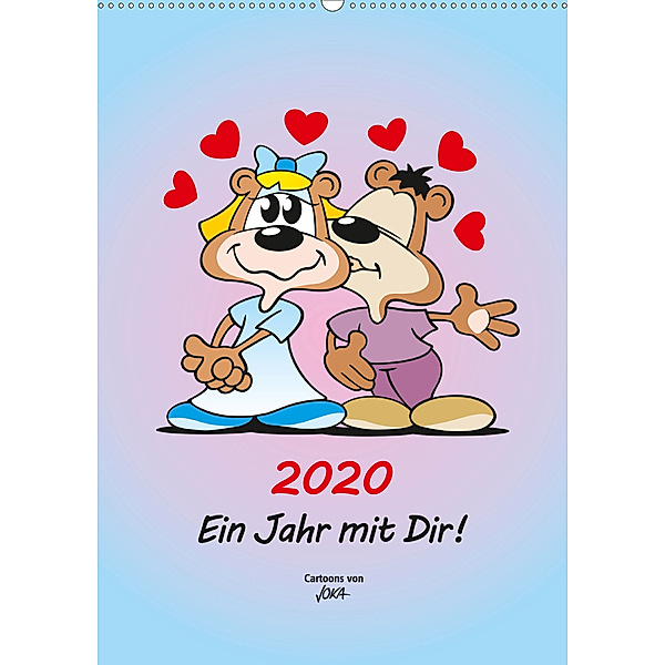 2020 - Ein Jahr mit Dir! (Wandkalender 2020 DIN A2 hoch), Jochen Kauffmann / JOKA