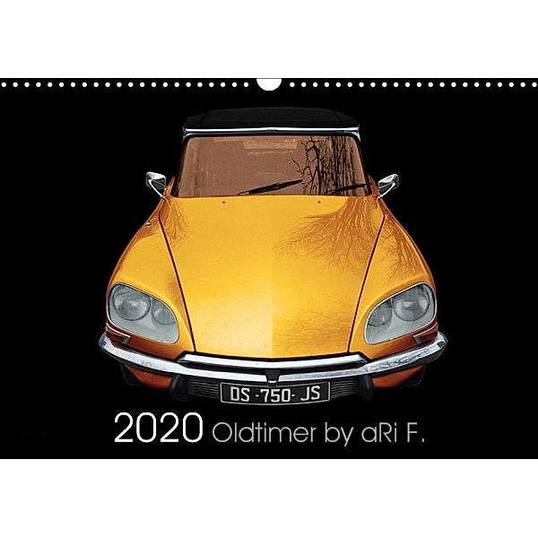 2020 Oldtimer by aRi F. (Wandkalender 2020 DIN A3 quer), aRi F.