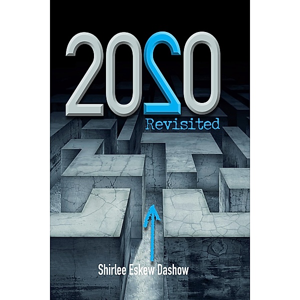 2020 Revisited (hardcover), Shirlee Dashow