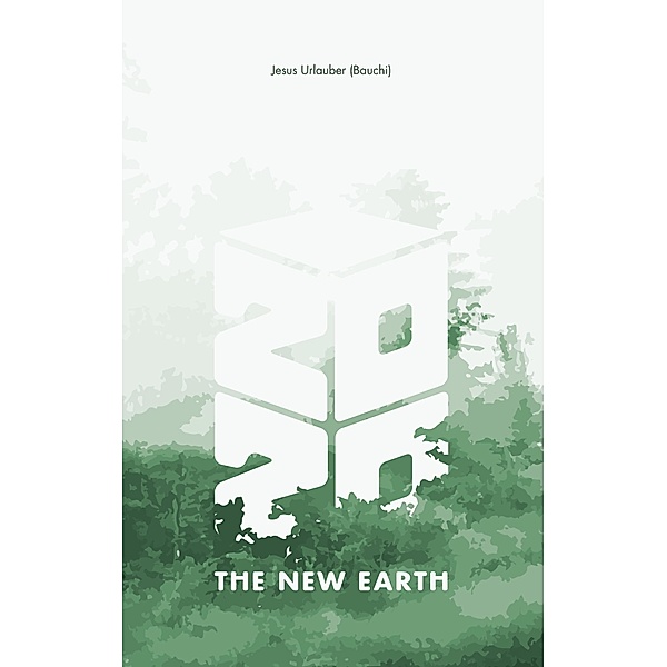 2020 The New Earth, Jesus Urlauber
