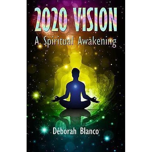 2020 VISION, Deborah Blanco