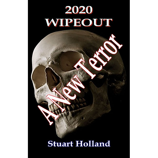 2020 Wipeout: A New Terror, Stuart Holland