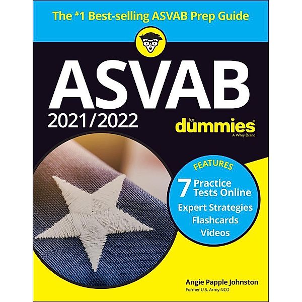 2021 / 2022 ASVAB For Dummies, Angie Papple Johnston