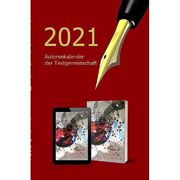 2021 Autorenkalender der Textgemeinschaft, Anthologie Textgemeinschaft