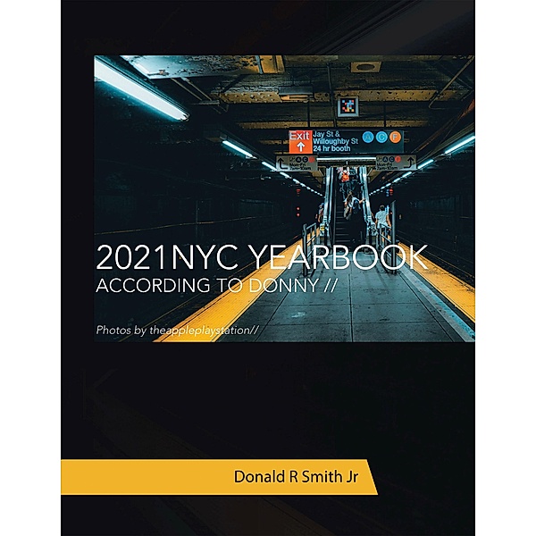 2021 Nyc  Yearbook, Donald R Smith Jr