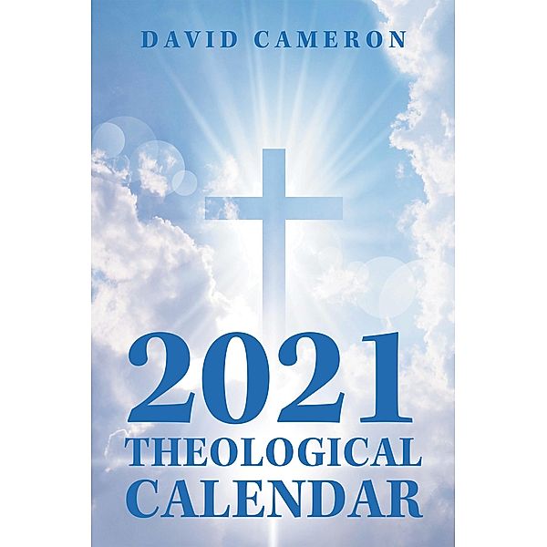 2021 Theological Calendar, David Cameron