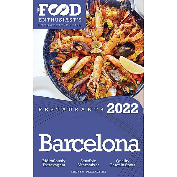 2022 Barcelona Restaurants, Andrew Delaplaine