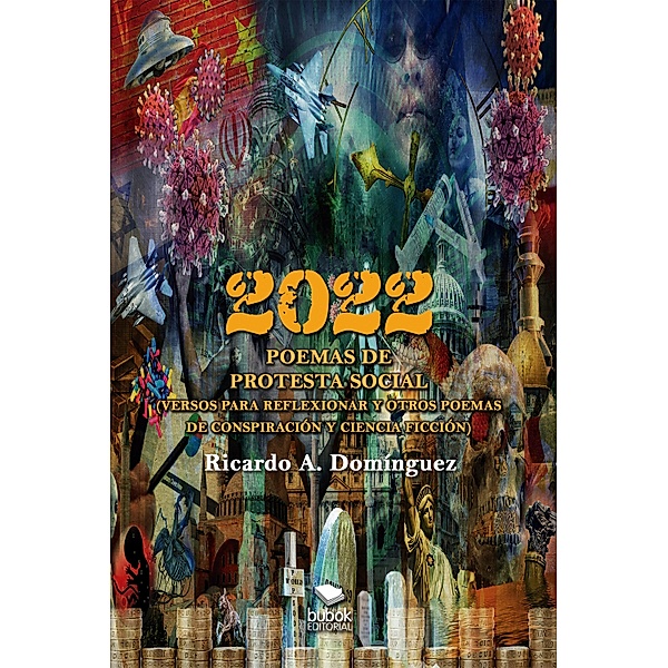 2022 - Poemas de protesta social, Ricardo A. Domínguez